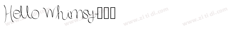 Hello Whimsy字体转换